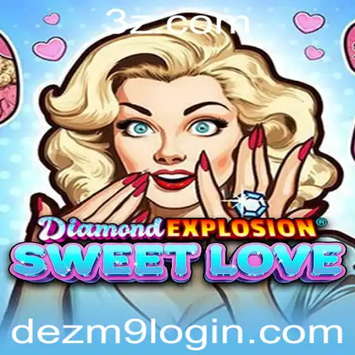 Explorando o Fascinante Mundo de DiamondExplosionSweetLove